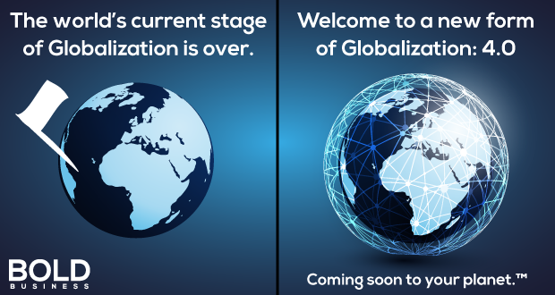 Globalization As We Know It Is Dead