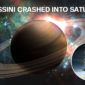 NASA Crashes Cassini Into Saturn To Save Its Moon