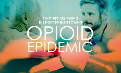 a photo collage of faces with text that says start up companies are fighting the Opioid Epidemic amid the fact that organizations fighting opioid epidemic are here