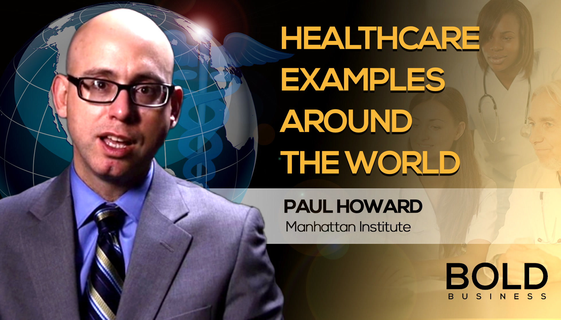 Paul Howard: Healthcare Around the World