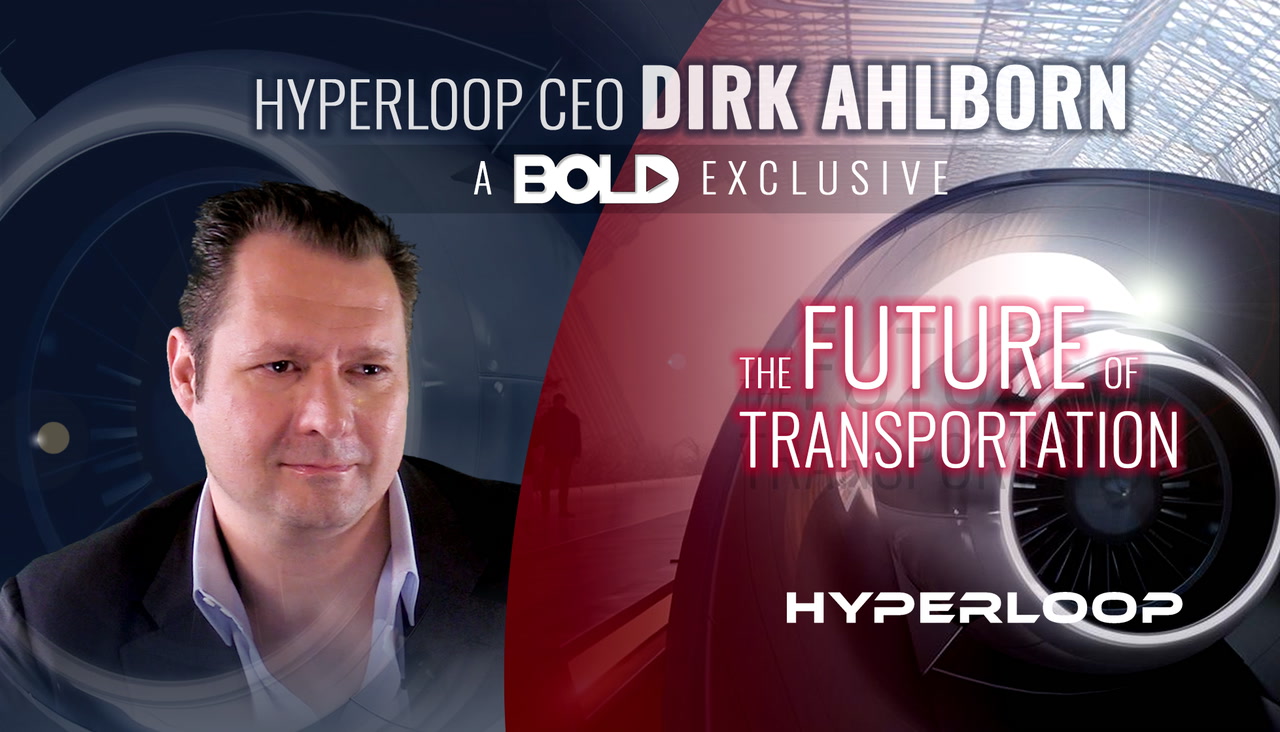 Hyperloop CEO Dirk Ahlborn: A Bold Exclusive