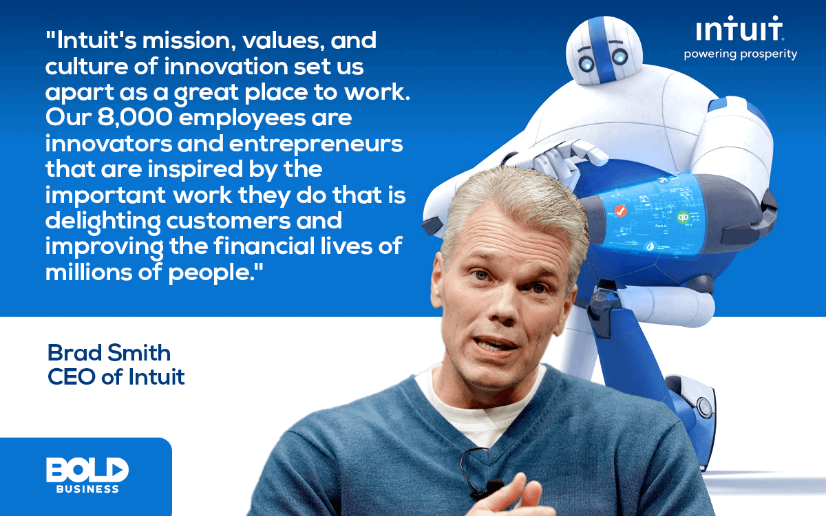The composition of Intuit is innovators and entrepreneurs Intuit CEO Brad Smith discusses Intuit's Mission and Intuit leadership
