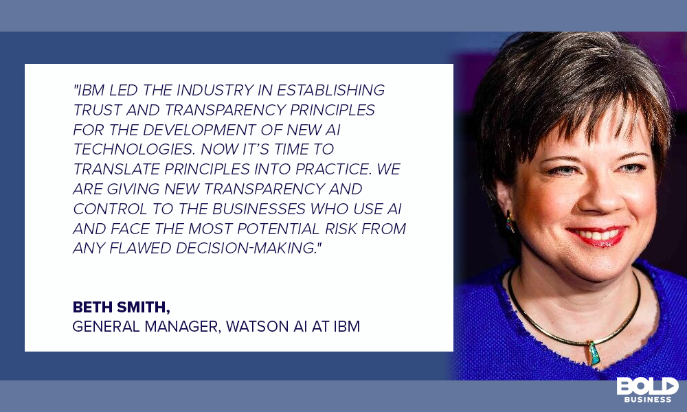 Beth Smith, Watson GM, Expresses How IBM Led Trust and Transparency Principles for New AI new artificial intelligence technology, beth smith is quoted