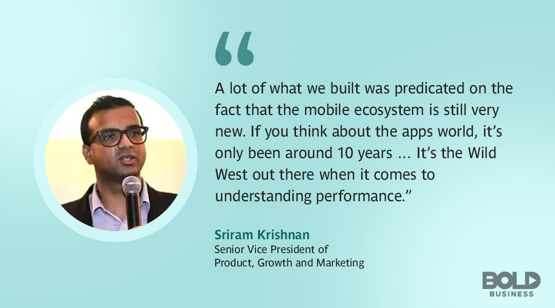 Headspin Inc. SVP Sriram Krishnan likens the apps world to the Wild West. Headspin Inc. SVP Sriram Krishnan quote