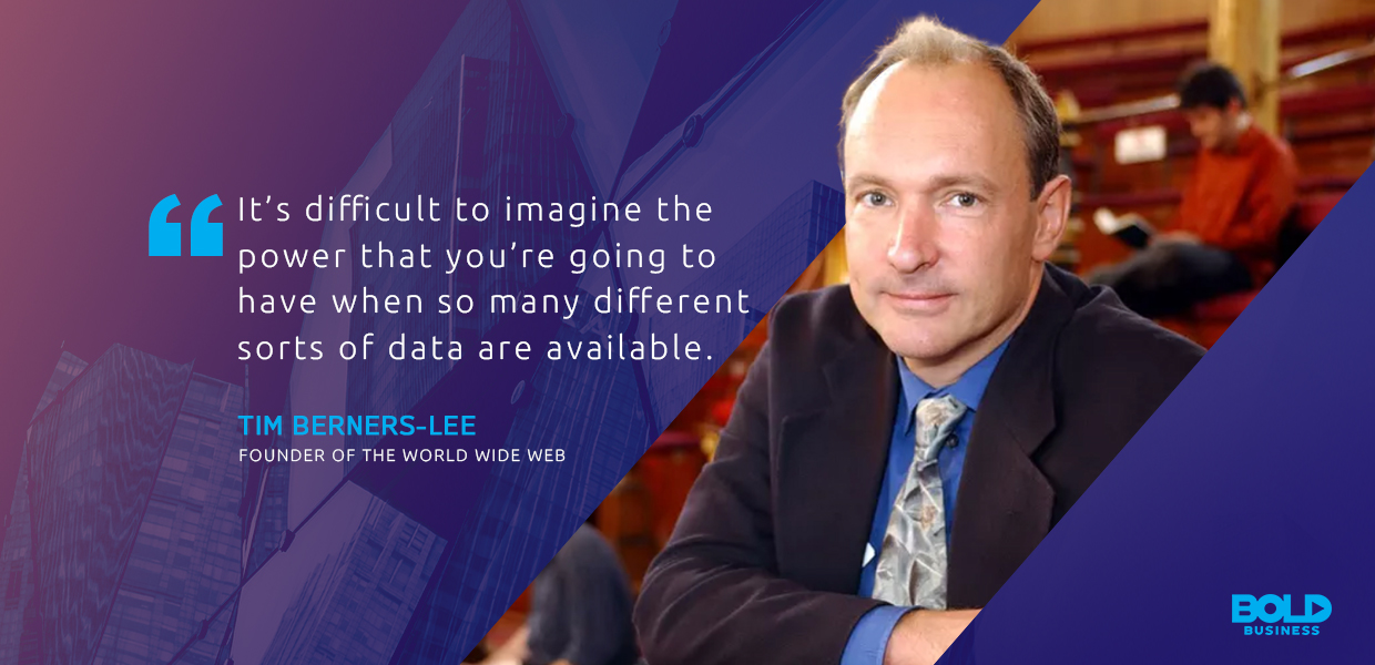 Tim Berners-Lee's quote in connection to what it means to be a data-driven company in today's world a photo quote of Tim Berners-Lee in connection to what it means to be a data-driven company in today's world