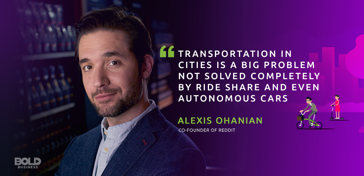 Lime and Bird Scooters might be the answer to huge transportation problems. Lime and Bird Scooters, Alexis Ohanian quote on transportation problem
