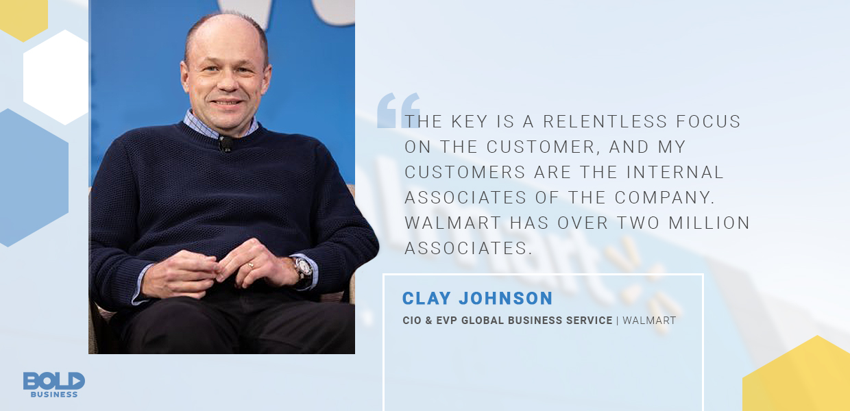Bold Leader Clay Johnson treats Walmart's customers as associates, and there are more than two million of them. bold leader clay johnson Walmart quoted