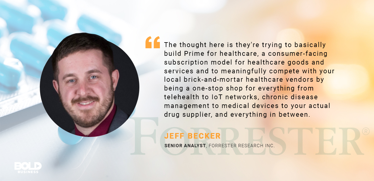 a photo quote of Jeff Becker amidst talks about an Amazon Healthcare Company
