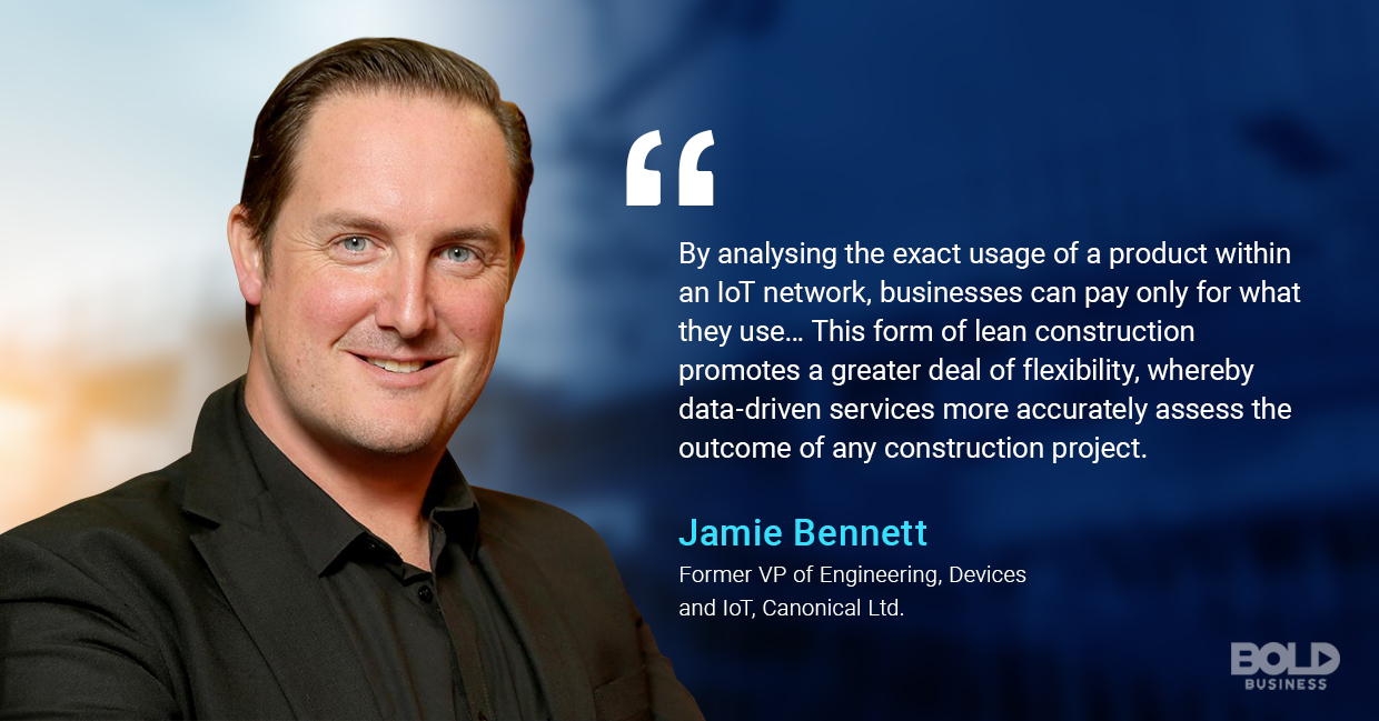 a photo quote of Jamie Bennett in relation to IoT in construction as the latest construction technology among the many applications on the Internet of Things