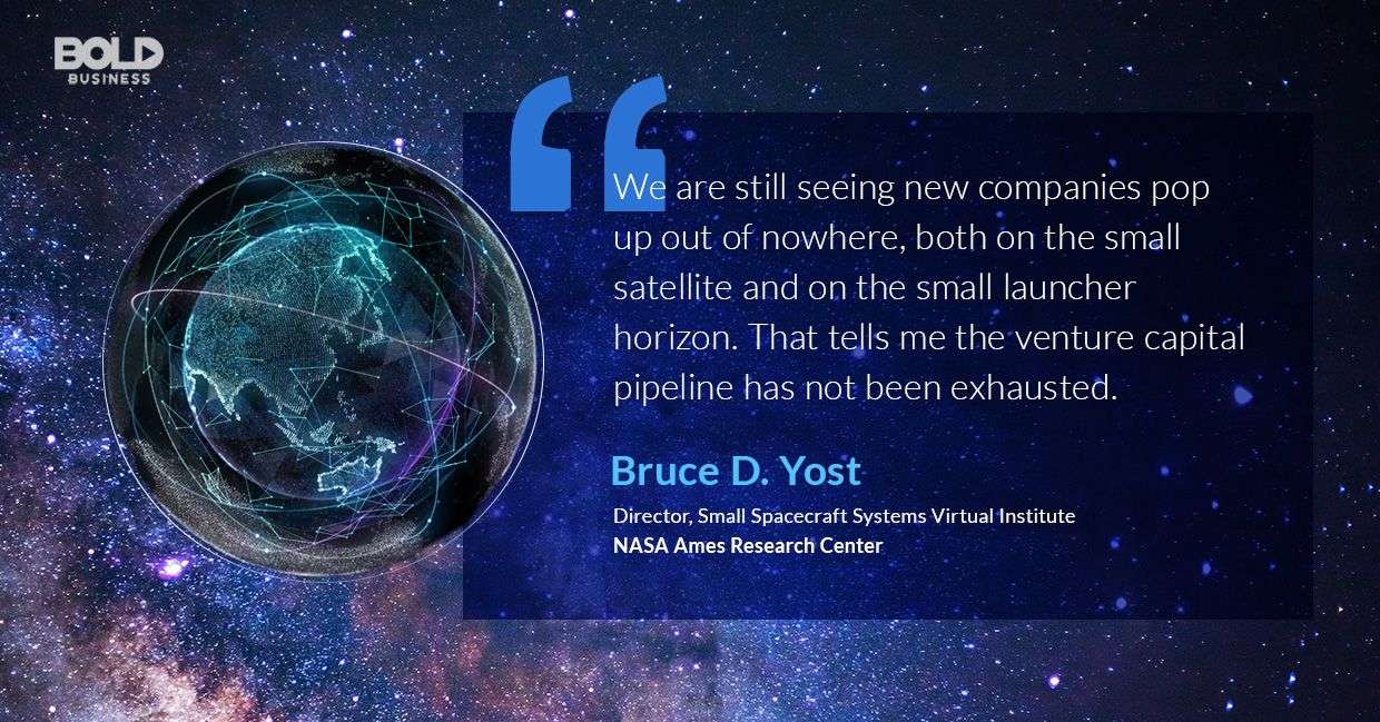 quote of Bruce Yost in relation to the rapidly emerging Small Satellite Market