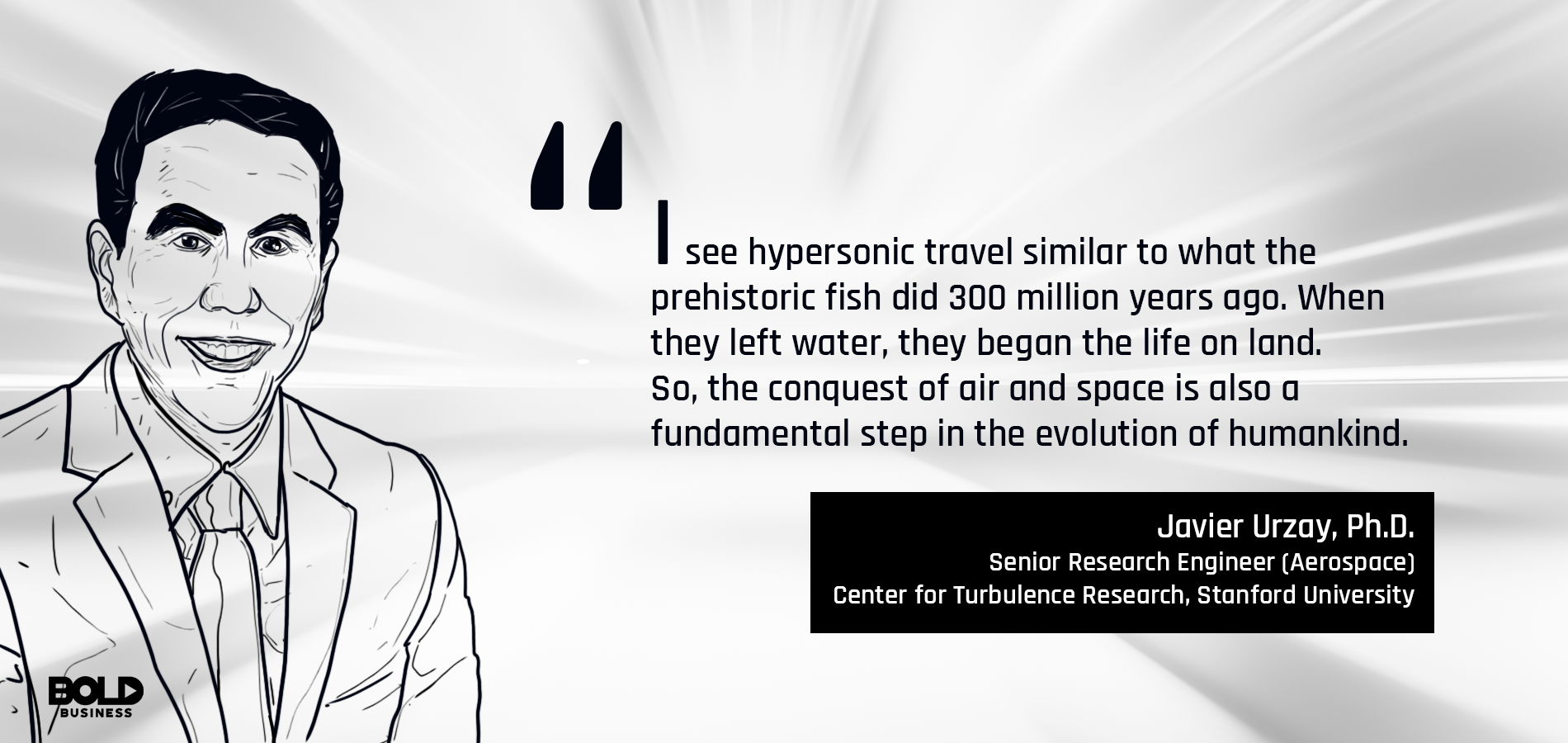 a photo quote of Javier Urzay, Ph.D., about hypersonic travel in relation to the main topic of hypersonic transport